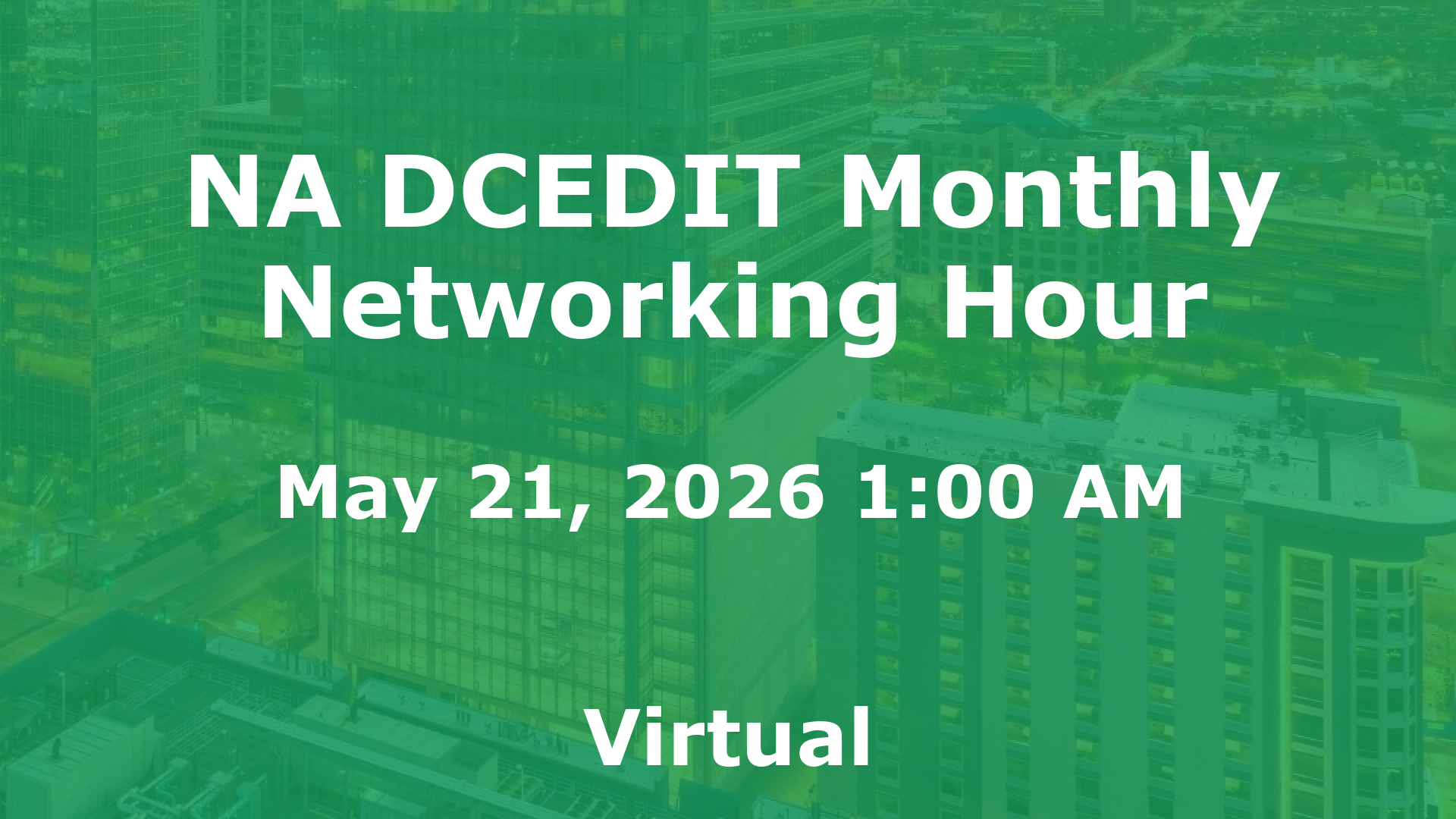 NA DCEDIT Monthly Networking Hour event image